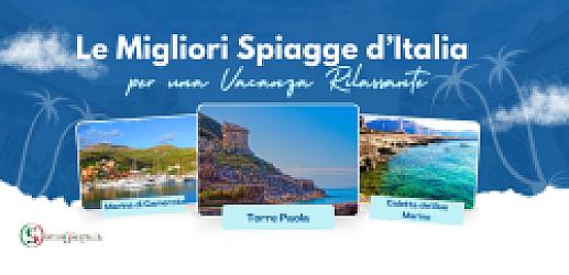 Le Migliori Spiagge d’Italia per una Vacanza Rilassante
