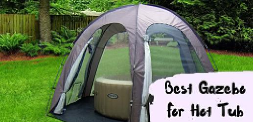 10 Best Gazebo For Hot Tub [Reviewed + Listed]