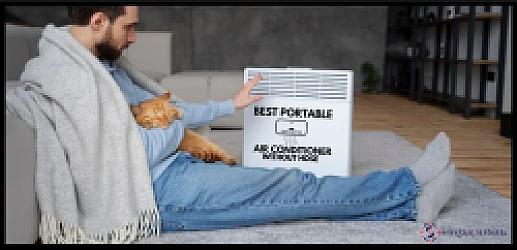 10 Best Portable Air Conditioners Without Hose