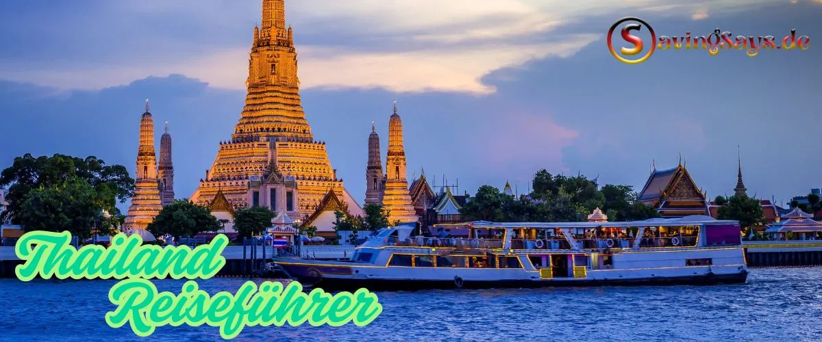 Thailand Reiseführer: Entdecken Sie das Land des Lächelns