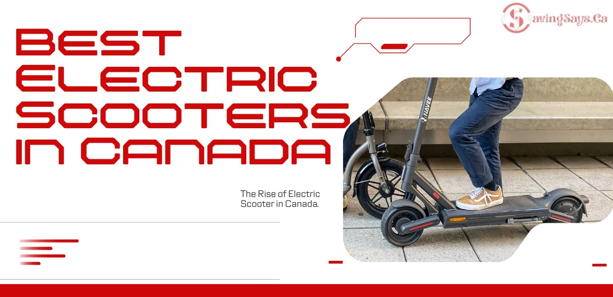 Best Electric Scooters in Canada for Smooth & Safe Rides