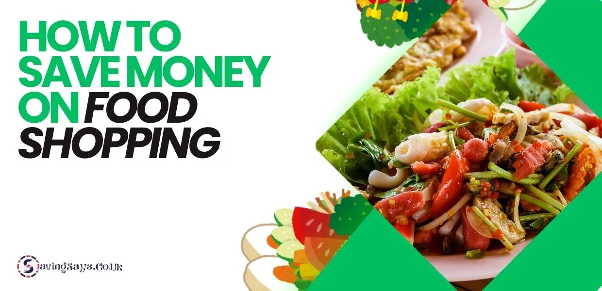 How to Save Money on Food Shopping the Right Way: Eat Well, Spend Less