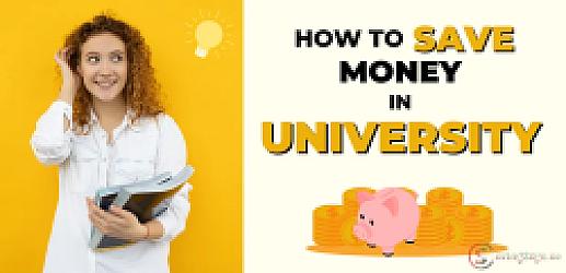 Step-by-Step Plan on How to Save Money in University Without Feeling Broke