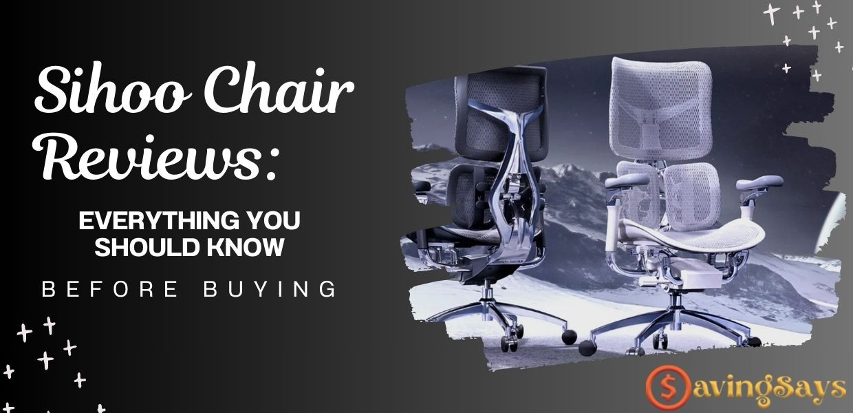 Sihoo Chair Reviews: Everything You Should Know Before Buying