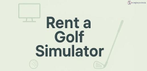 Rent a Golf Simulator: Is It Cheaper Than Buying One?