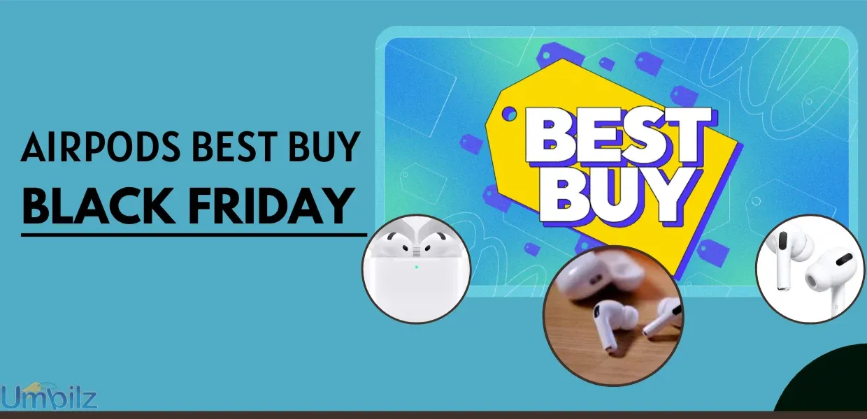 Truth About AirPods Discounts at Best Buy Black Friday