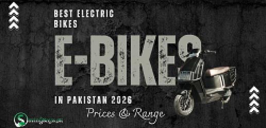 Best Electric Bikes in Pakistan 2026: Prices & Range