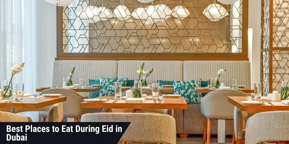 Best Places to Eat During Eid
